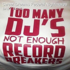 Sweet Dreams Federal Nightmares