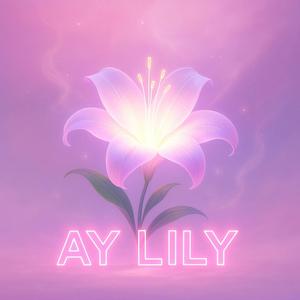 Ay Lily