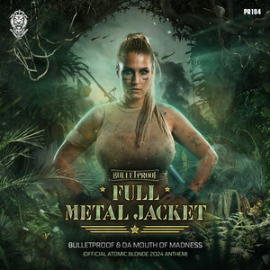 Full Metal Jacket (Official Atomic Blonde 2024 Anthem) (Official Atomic Blonde 2024 Anthem)