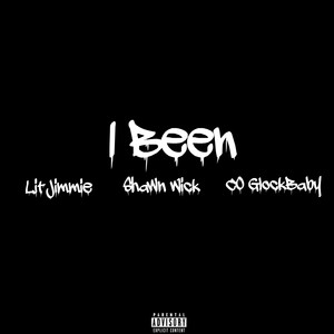 I Been (Explicit)