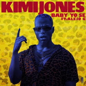 Baby Yo Se(feat. Alejo G) (Explicit)