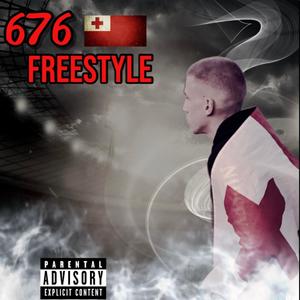 676 Freestyle (Explicit)