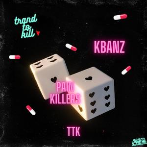 pain killers (Explicit)