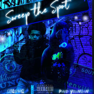 Sweep the Spot (feat. PaidYoungin) (Explicit)
