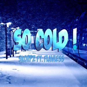 So Cold (feat. Takenote Flawless) [Explicit]