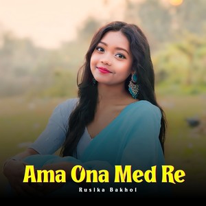 Ama Ona Med Re