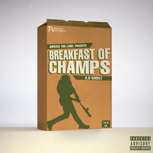 Breakfast of Champs (Explicit)