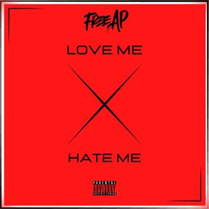 Love Me Hate Me (Explicit)