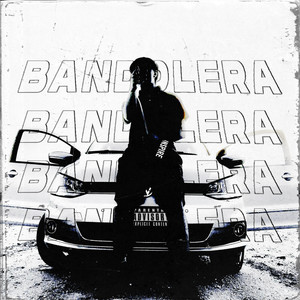 Bandolera (Explicit)