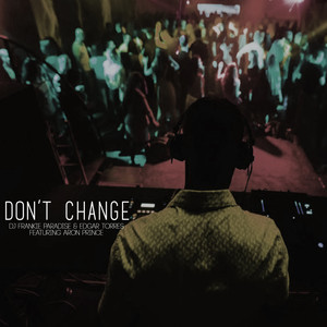 Don't Change