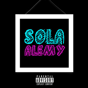 Sola (Explicit)