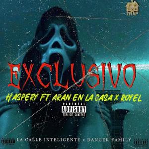 EXClUSIVO 2.0 (feat. Haspery & Aran En la Casa) (Explicit)