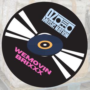 We Movin Brixxx (Explicit)