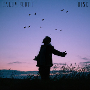 Calum Scott - Rise