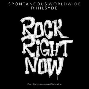 Rock Right Now (feat. Hilsyde) [Explicit]