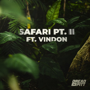 Safari pt. II (Explicit)