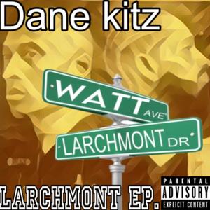 Larchmont Part 1 (Explicit)