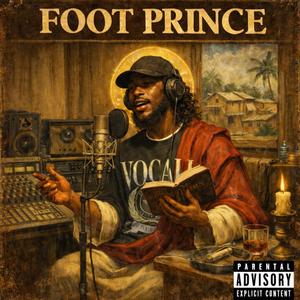 FOOT PRINCE (Explicit)