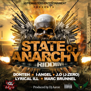 State Of Anarchy Riddim (Explicit)