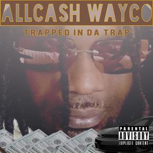 Trapped InDa Trap (Explicit)