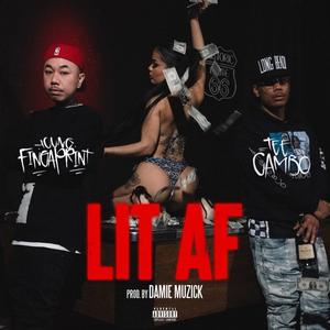 Lit AF(feat. Tee Cambo) (Explicit)