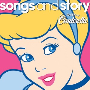 Songs and Story: Cinderella