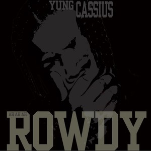 Rowdy (Explicit)
