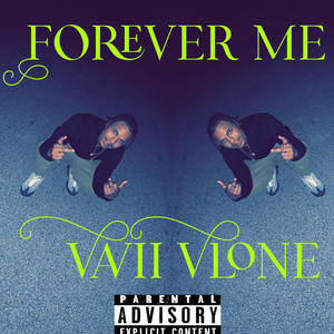 Forever Me (Explicit)