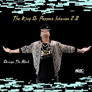 The King Of Perreo Intenso 2.0 (Explicit)