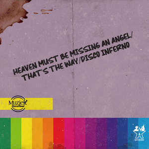 Heaven Must Be Missing an Angel/That´s the Way/Disco Inferno