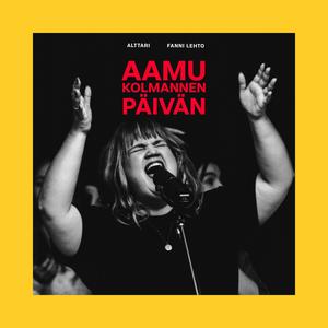 Aamu kolmannen päivän (feat. Fanni Lehto)