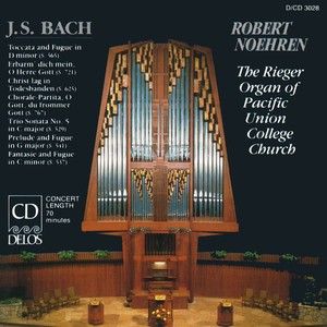 Bach, J.S.: Organ Music (The Rieger Organ of Pacific Union College Church) [Noehren]