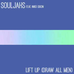 Lift up(Draw All Men)[feat. Iniko Dixon]