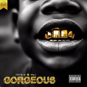 Gorgeous (feat. RYJ CR8 & NATE~G) [Explicit]