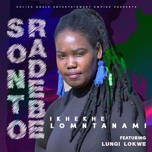 Ikhekhe lomntanami(feat. Lungi Lokwe)