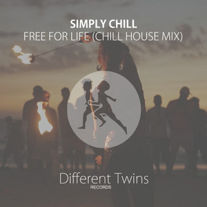 Free For Life (Chill House Mix)