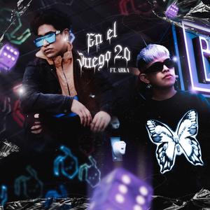 En el juego 2.0 (feat. Arka) (Explicit)