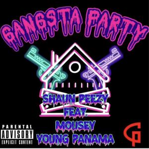 Gangsta Party (feat. Young Panama & Mousey) [Explicit]