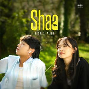 Shaa (feat. ETSU & ALIEN)