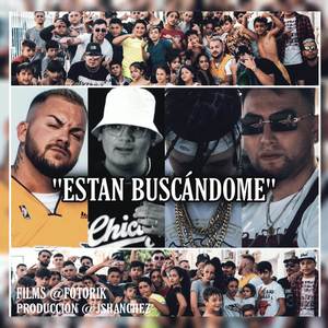 Estan Buscándome (Explicit)