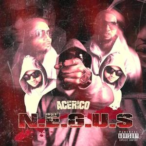 N.E.G.U.S (Explicit)