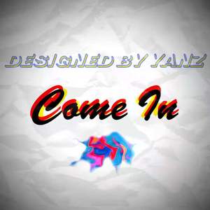 Come In (Prod by 张杰峻)