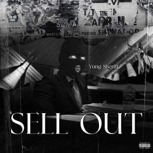 Sell Out (feat. Young Bri$$y)