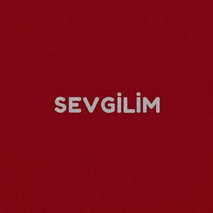 sevgilim