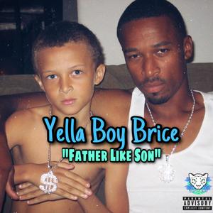 Father Like Son (Explicit)