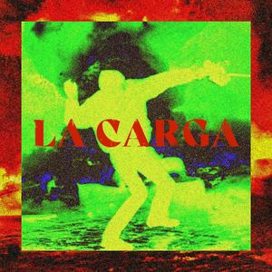 LA CARGA (Demo) [Explicit]