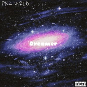 Dreamer (Explicit)