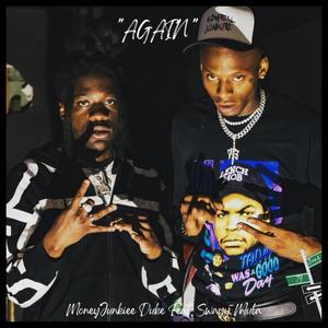 Money Junkiee x Swayy Mula -AGAIN (Explicit)