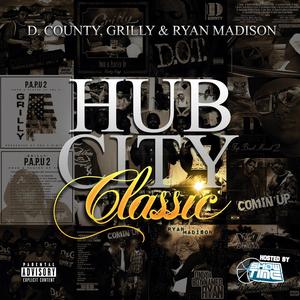 What They Do (Hub City Classic) (Explicit)