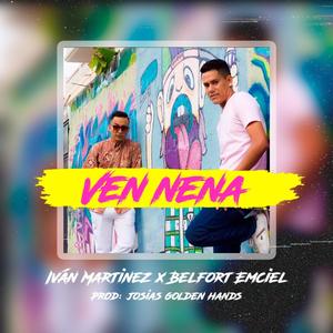 Ven nena (feat. Belfort Emciel) (Explicit)